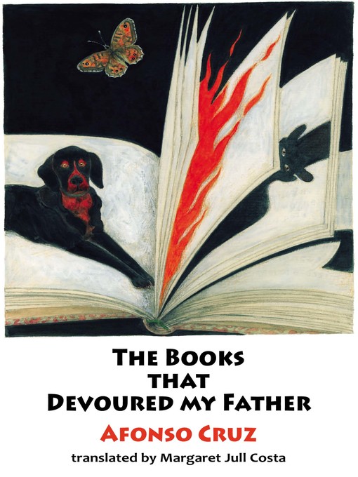 Title details for The Books that Devoured my Father by Afonso Cruz - Available